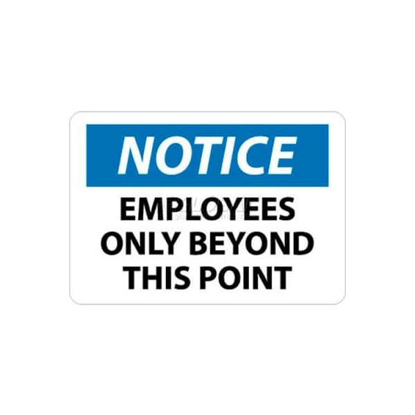 National Marker Co NMC OSHA Sign, Notice Employees Only Beyond This Point, 10in X 14in, White/Blue/Black N161RB - main